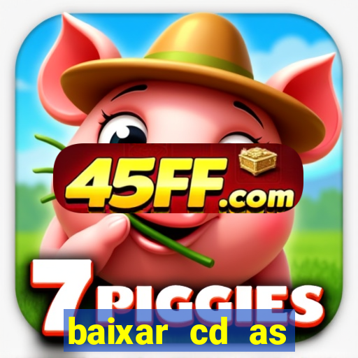 baixar cd as melhores de edson gomes
